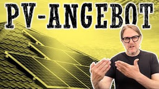 Photovoltaik – Angebote – Worauf ist zu achten? – Tipps und Tricks zu Kosten und Wirtschaftlichkeit