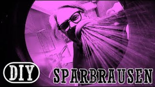 DIY – Spardusche / Sparbrause – Viel besser als gedacht – Sparen ohne Komfortverlust
