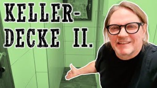 Kellerdecken Dämmung – Nachtrag